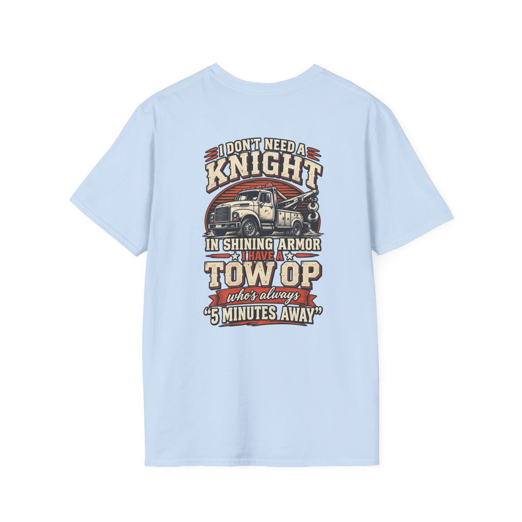 I Don't Have a Knight Tee