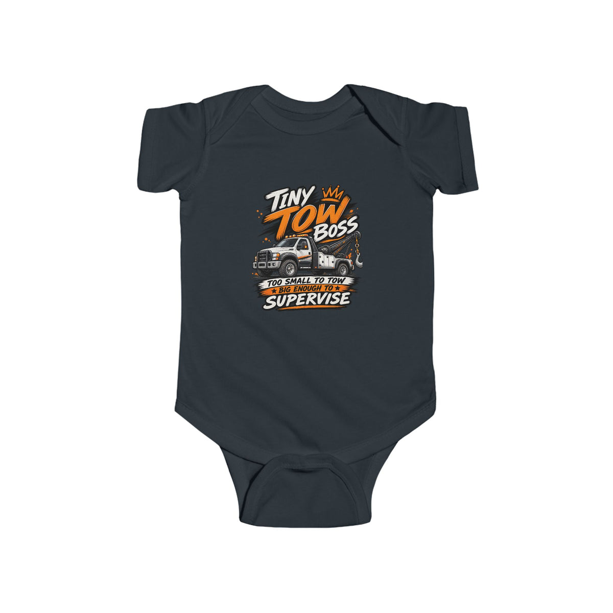 Tow Boss Baby Bodysuit – "Tow Boss, I Supervise" Infant Onesie