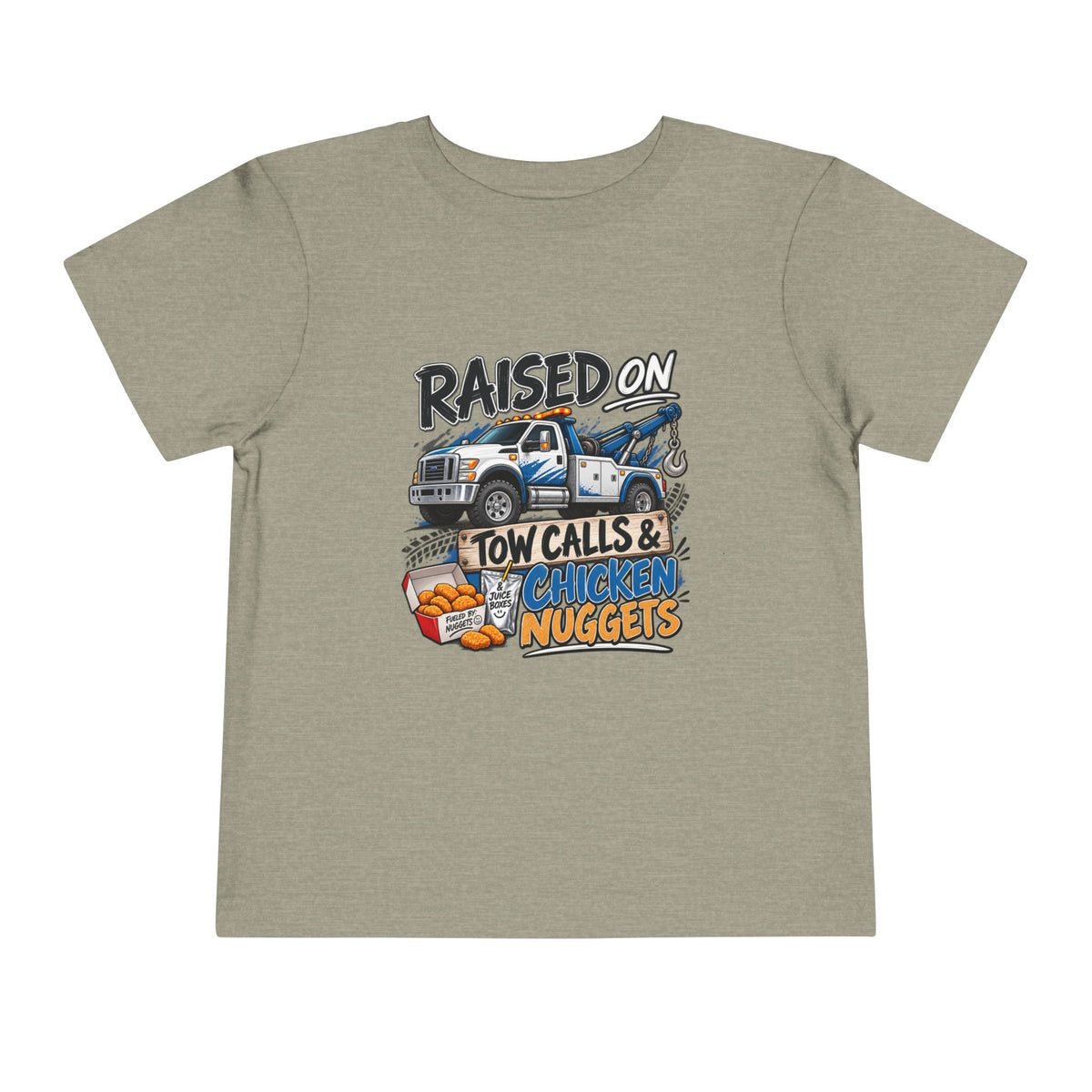 Raised on Tow Calls and Chicken Nuggets Tee