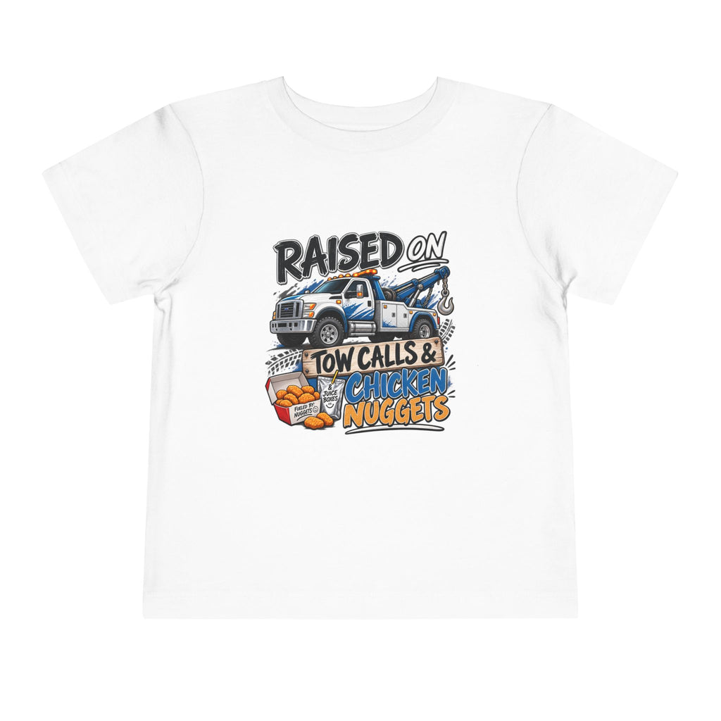 Raised on Tow Calls and Chicken Nuggets Tee