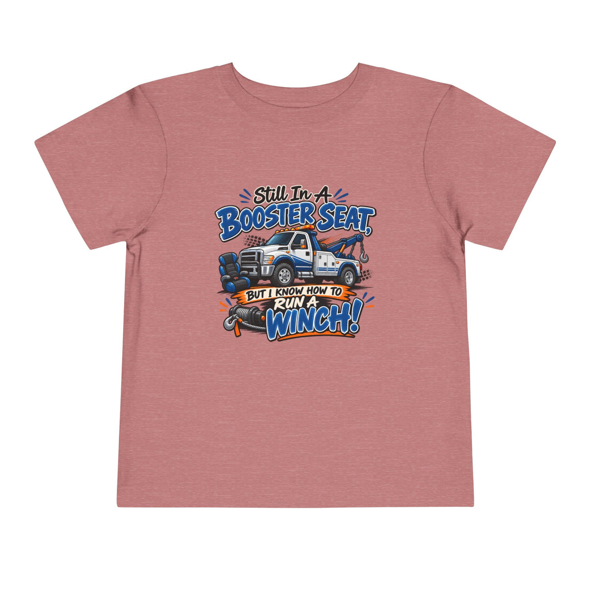 Still In A Booster Seat Tee