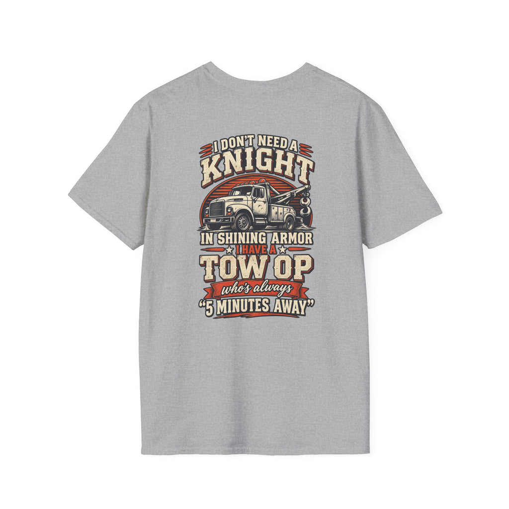 I Don't Have a Knight Tee