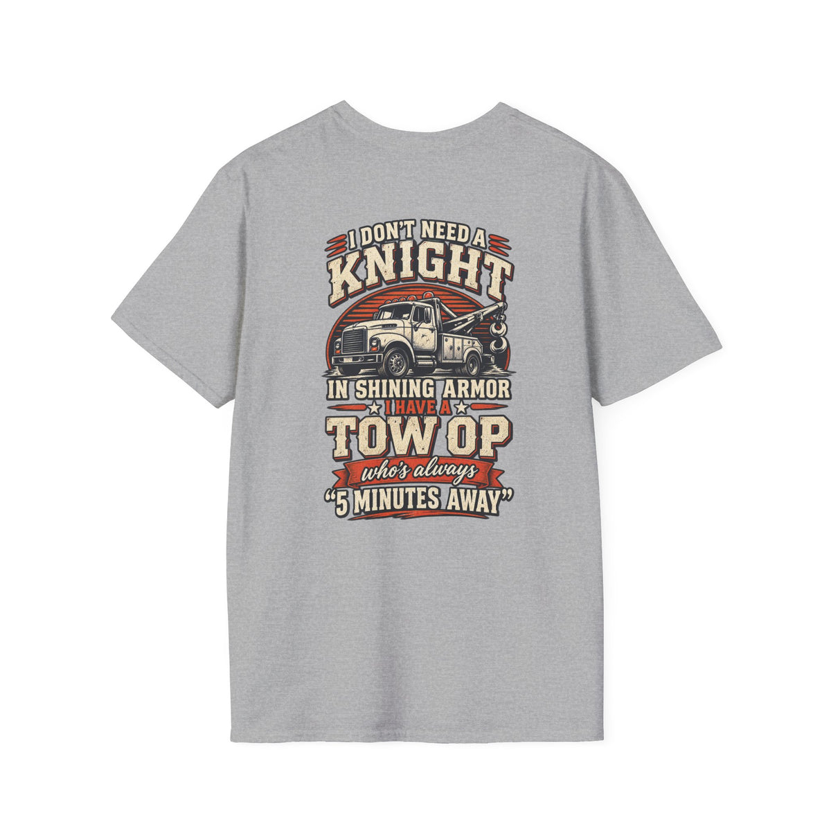 I Don't Have a Knight Tee