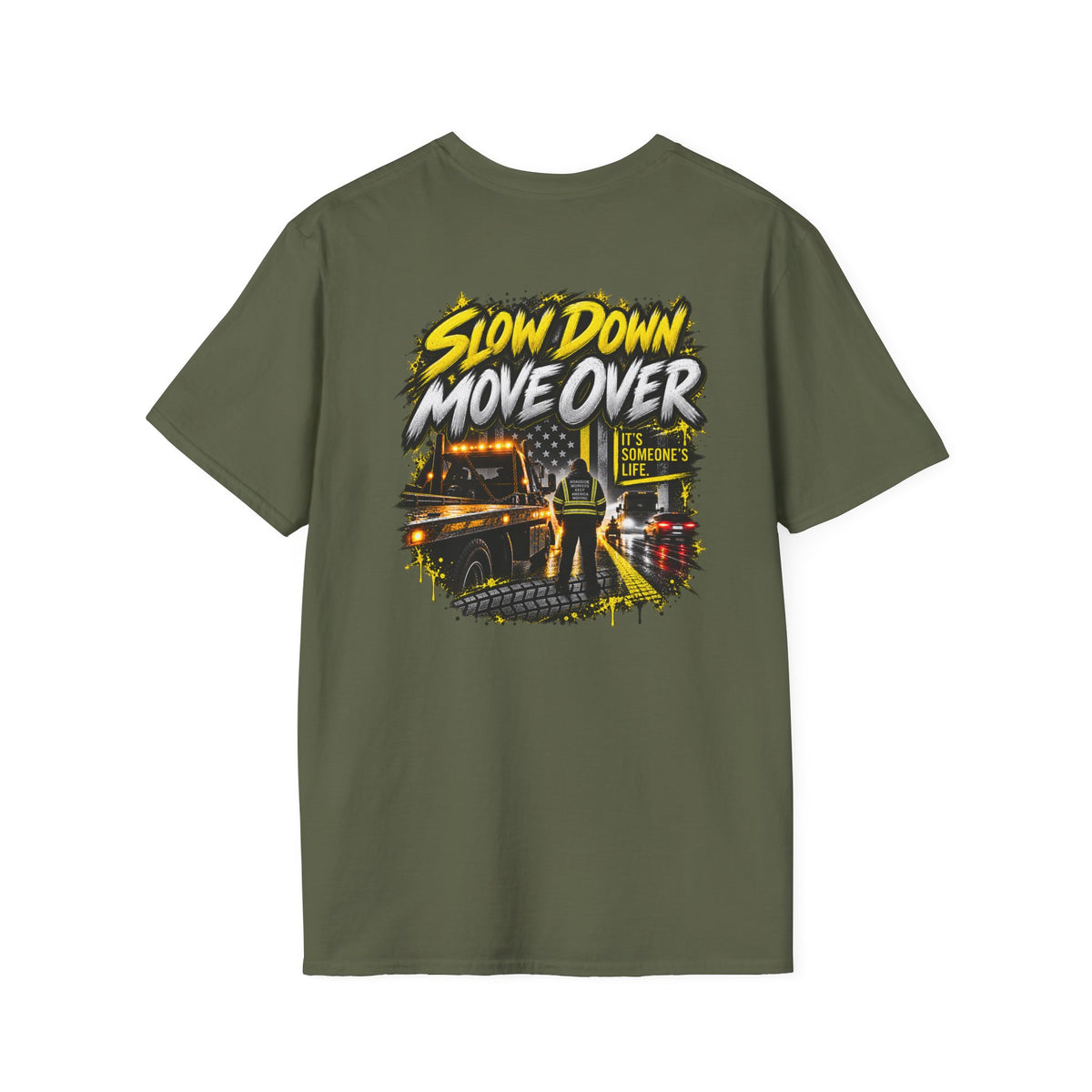 SLOW DOWN MOVE OVER tee