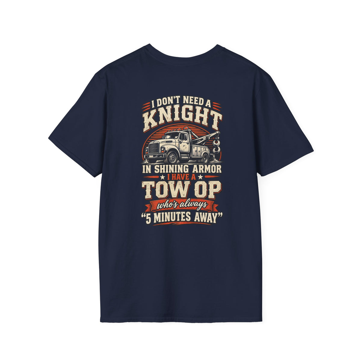 I Don't Have a Knight Tee