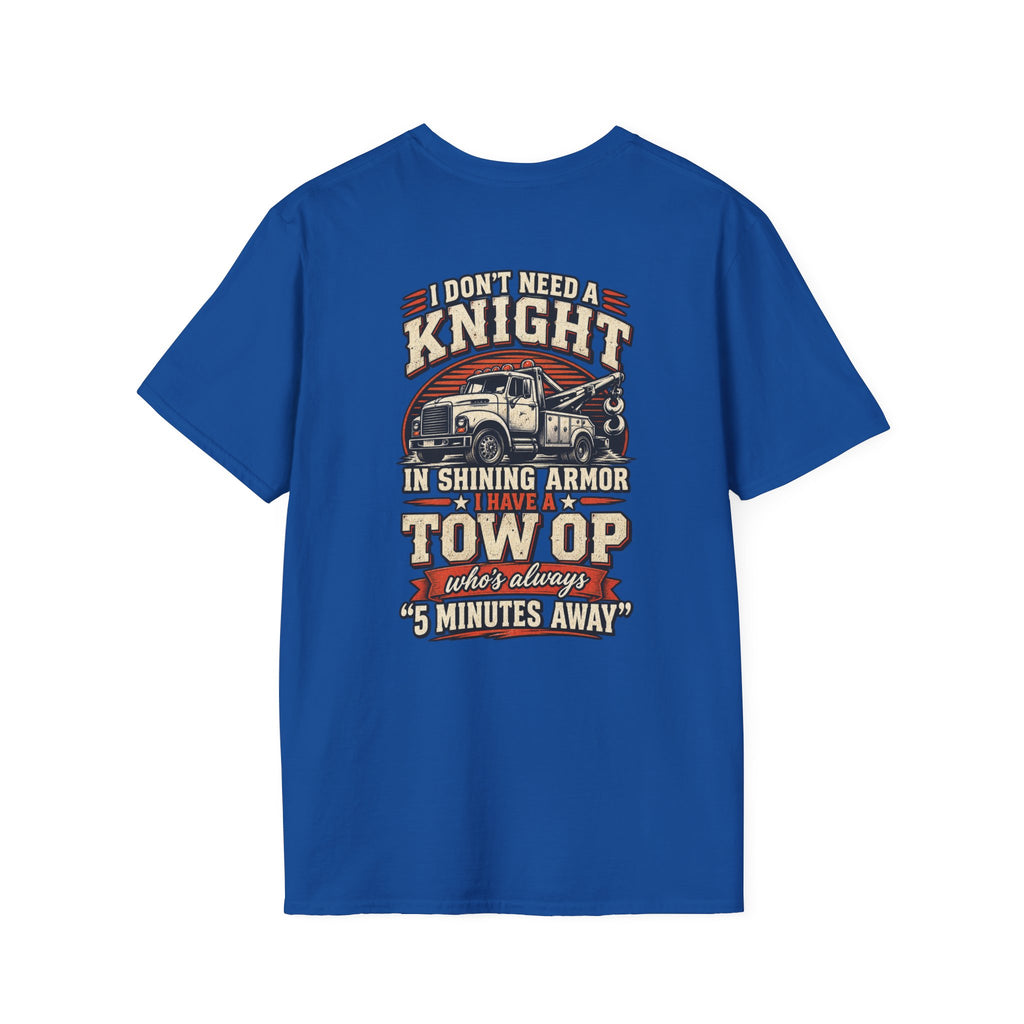 I Don't Have a Knight Tee